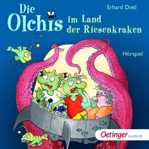 Die Olchis im Land der Riesenkraken Hörbuch